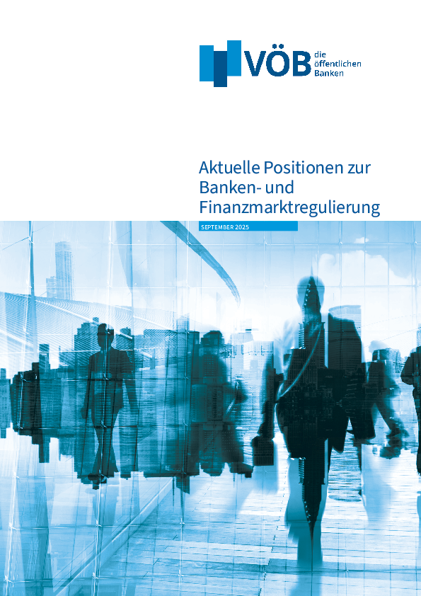 Publikation Aktuelle Positionen zur Banken- und Finanzmarktregulierung