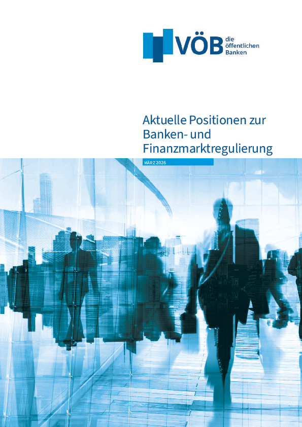 Publikation Aktuelle Positionen zur Banken- und Finanzmarktregulierung